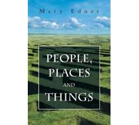 Mary Edner People, Places and Things (Tascabile)