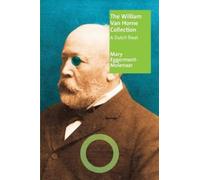 Mary Eggermont- Molenaar The William Van Horne Collection (Tascabile)