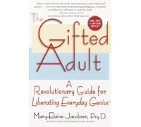 Mary-Elaine Jacobsen The Gifted Adult (Tascabile)