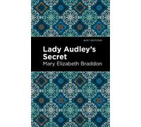 Mary Elizabeth Braddon Lady Audley's Secret (Tascabile) Mint Editions