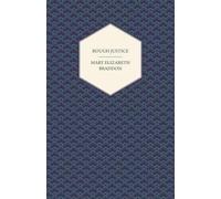 Mary Elizabeth Braddon Rough Justice (Tascabile)