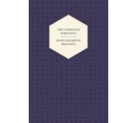 Mary Elizabeth Braddon The Christmas Hirelings (Tascabile)