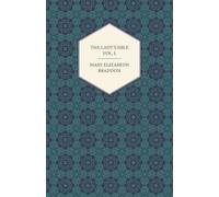 Mary Elizabeth Braddon The Lady's Mile Vol. I. (Tascabile)