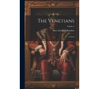 Mary Elizabeth Braddon The Venetians (Tascabile)