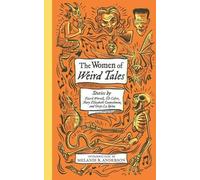 Mary Elizabeth Counselman Greye La Spina Everil W The Women of Weird (Tascabile)