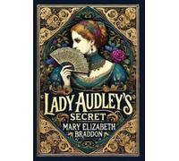 Mary Elizabeth Lady Audley's Secret (Collector's Edition) (L (Copertina rigida)