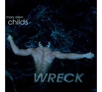 Mary Ellen Childs Wreck (CD)