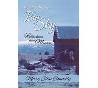 Mary Ellen Connelly Window to the Big Sky (Copertina rigida)