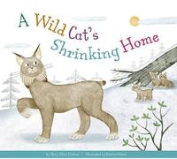 Mary Ellen Klukow A Wild Cat's Shrinking Home (Tascabile)