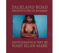 Mary Ellen Mark: Falkland Road: Prostitutes of Bombay by Mark, Mary Ellen