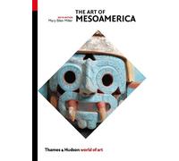 Mary Ellen Miller The Art of Mesoamerica (Tascabile) World of Art
