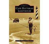 Mary Ellen Riddle Douglas Stover Cape Hatteras Lighthouse (Tascabile)