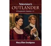 Mary Ellen Snodgrass Television's Outlander (Tascabile)
