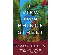 Mary Ellen Taylor The View from Prince Street (Tascabile) Alexandria