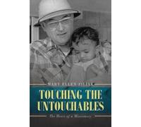 Mary Ellen Ziliak Touching the Untouchables (Tascabile)