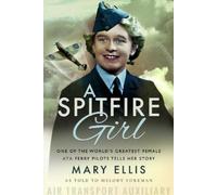 Mary Ellis Melody Foreman A Spitfire Girl (Tascabile)