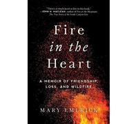 Mary Emerick Fire in the Heart (Copertina rigida)