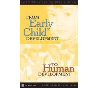 Mary Eming Young From Early Child Development to Human Development (Tascabile)