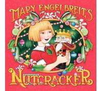 Mary Engelbreit Mary Engelbreit's Nutcracker (Copertina rigida)