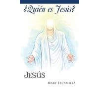 Mary Escamilla ¿Quién Es Jesús? (Tascabile)