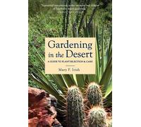 Mary F Irish Gardening in the Desert (Tascabile)