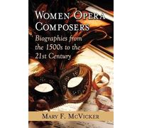 Mary F. McVicker Women Opera Composers (Tascabile)