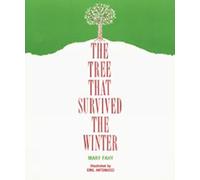 Mary Fahy The Tree That Survived the Winter (Tascabile)