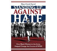 Mary Farrell Standing Up Against Hate: How Black Women in the (Copertina rigida)