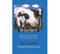 Mary Faulkner The Easy Does it Meditation Book and Recover (Mixed Media Product)