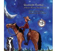 Mary Fichtner Goodnight Cowboy (Copertina rigida) Rusty's Reading Remuda Tale