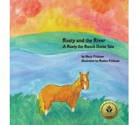Mary Fichtner Roslan Fichtner The Ranch Horse Rusty and the R (Copertina rigida)