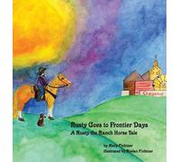 Mary Fichtner Rusty Goes to Frontier Days (Copertina rigida)