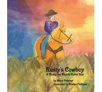 Mary Fichtner Rusty's Cowboy (Copertina rigida) Rusty the Ranch Horse