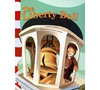Mary Firestone The Liberty Bell (Tascabile) American Symbols
