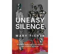 Mary Fisher Uneasy Silence (Tascabile)
