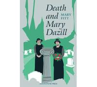 Mary Fitt Death and Mary Dazill (Tascabile)