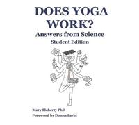 Mary Flaherty Does Yoga Work? Answers from Science (Tascabile)