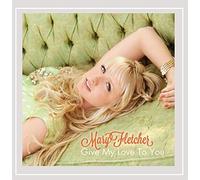 Mary Fletcher - Give My Love To You