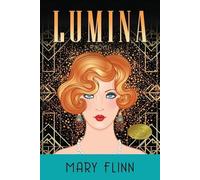 Mary Flinn Lumina (Tascabile)