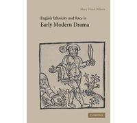 Mary Floyd-Wils English Ethnicity and Race in Early Modern Dr (Copertina rigida)