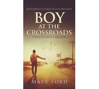 Mary Ford Boy at the Crossroads (Copertina rigida)