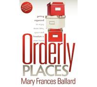 Mary Frances Ballard Orderly Places (Tascabile)