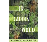 Mary Francois Rockcastle In Caddis Wood (Tascabile)