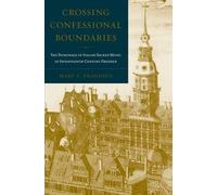 Mary Frandsen Crossing Confessional Boundaries (Tascabile)