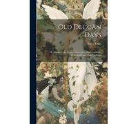Mary Frere Old Deccan Days (Copertina rigida)