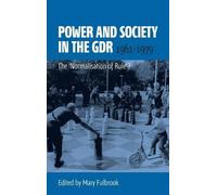 Mary Fulbrook Power and Society in the GDR, 1961-1979 (Copertina rigida)
