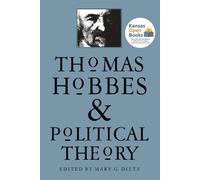 Mary G. Dietz Thomas Hobbes and Political Theory (Tascabile)
