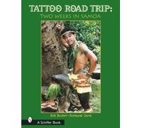 Mary Gardner Bob Baxter Tattoo Road Trip: Two Weeks in Samoa (Copertina rigida)