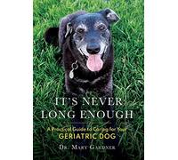 Mary Gardner It's never long enough (Copertina rigida)