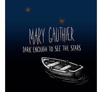 Mary Gauthier - Dark Enough To See The Stars (LP)